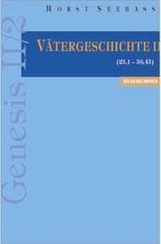 Cover of: Genesis, 3 Bde. in 4 Tl.-Bdn., Bd.2/2, Vätergeschichte