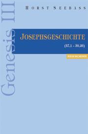 Cover of: Genesis, 3 Bde. in 4 Tl.-Bdn., Bd.3, Josephsgeschichte (37,1-50,26)