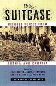 Cover of: The Suitcase by Julie Mertus, Jasmina Tesanovic, Habiba Metikos, Rada Boric