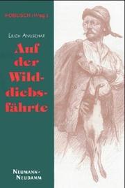 Cover of: Auf der Wilddiebsfährte. Wilddieberei und Förstermorde.