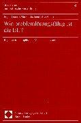 Cover of: Wie problemlösungsfähig ist die EU? Regieren im europäischen Mehrebenensystem.