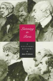 Cover of: Listening in Paris: A Cultural History (Studies on the History of Society & Culture)