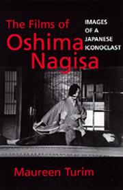 Cover of: The films of Oshima Nagisa: images of a Japanese iconoclast