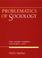 Cover of: Problematics of sociology