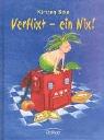 Cover of: Verflixt - ein Nix!