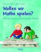 Cover of: Wollen wir Mathe spielen? Witzige Spiele und kniffelige Rätsel. ( Ab 8 J.). by Kristin Dahl, Mati Lepp