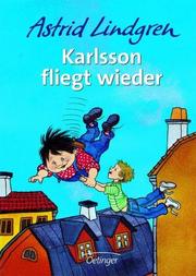 Karlsson på taket flyger igen by Astrid Lindgren
