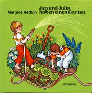 Cover of: Jan und Julia haben einen Garten.