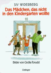 Cover of: Das Mädchen, das nicht in den Kindergarten wollte.