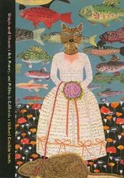 Cover of: Utopia and Dissent: Art, Poetry, and Poltics in California