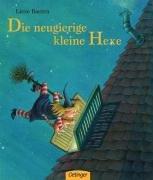 Cover of: Die neugierige kleine Hexe.