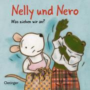 Cover of: Nelly und Nero. Was ziehen wir an? by Ingrid Godon