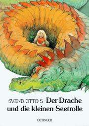 Cover of: Der Drache und die kleinen Seetrolle. by Svend Otto S.