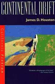 Cover of: Continental drift by James D. Houston