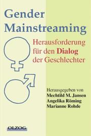 Cover of: Gender Mainstreaming. Herausforderung für den Dialog der Geschlechter.