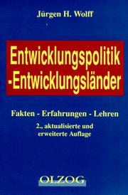 Cover of: Entwicklungspolitik, Entwicklungsländer. Fakten - Erfahrungen - Lehren.