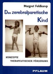 Cover of: Das zerebralparetische Kind. Konzepte therapeutischer Förderung.