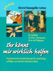 Cover of: Ihr könnt mir wirklich helfen. by Christel Kannegießer-Leitner