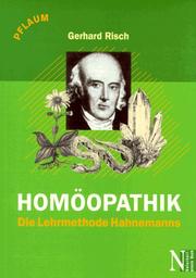 Cover of: Homöopathik. Die Lehrmethode Hahnemanns.