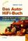 Cover of: Das Auto - HiFi- Buch. Geräte für Musik und Information in höchster Qualität.