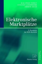 Cover of: Elektronische Marktplätze: E-Business im B2B-Bereich