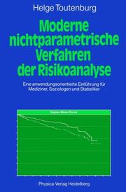 Cover of: Moderne nichtparametrische Verfahren der Risikoanalyse: Eine anwendungsorientierte Einführung für Mediziner, Soziologen und Statistiker