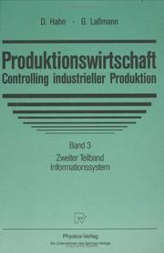 Cover of: Produktionswirtschaft - Controlling industrieller Produktion: Band 3/2: Informationssystem