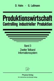 Cover of: Produktionswirtschaft - Controlling industrieller Produktion: Band 3/2: Informationssystem