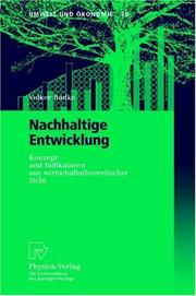 Cover of: Nachhaltige Entwicklung: Konzept und Indikatoren aus wirtschaftstheoretischer Sicht (Umwelt und Ökonomie)