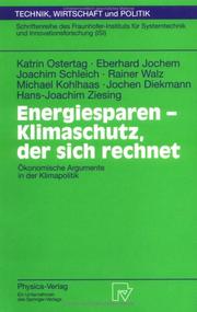 Cover of: Energiesparen - Klimaschutz, der sich rechnet: Ökonomische Argumente in der Klimapolitik (Technik, Wirtschaft und Politik)