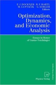 Cover of: Optimization, Dynamics and Economic Analysis: Essays in Honor of Gustav Feichtinger