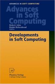 Cover of: Developments in Soft Computing (Advances in Soft Computing) by Robert John