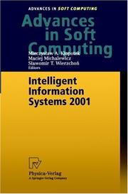Cover of: Intelligent Information Systems 2001: Proceedings of the International Symposium "Intelligent Information Systems X", June 18-22, 2001, Zakopane, Poland (Advances in Soft Computing)