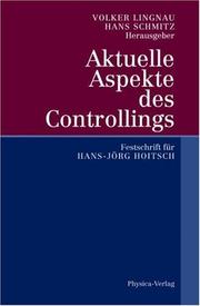 Cover of: Aktuelle Aspekte des Controllings: Festschrift für Hans-Jörg Hoitsch