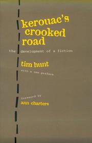 Cover of: Kerouac's crooked road by Tim Hunt
