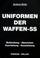 Cover of: Uniformen der Waffen- SS. Bekleidung, Abzeichen, Ausrüstung, Ausstattung.