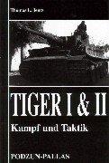 Cover of: Tiger I & II, 3 Bde., Bd.1, Kampf und Taktik