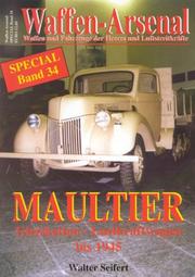 Cover of: Maultier. Gleisketten- Lastkraftwagen bis 1945.