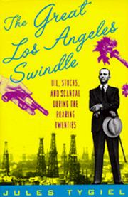 The great Los Angeles swindle by Jules Tygiel