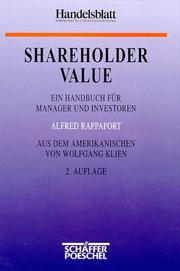 Cover of: Shareholder Value. Ein Handbuch für Manager und Investoren. by Alfred Rappaport