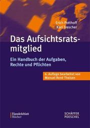 Cover of: Das Aufsichtsratsmitglied. Ein Handbuch für seine Aufgaben, Rechte und Pflichten.