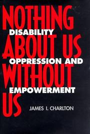 Cover of: Nothing about us without us by James I. Charlton