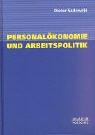 Cover of: Personalökonomie und Arbeitspolitik. by Dieter Sadowski