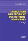 Grundlagen und Probleme der Betriebswirtschaft by Helmut Schmalen