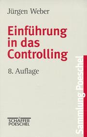 Cover of: Einführung in das Controlling. by Jürgen Weber