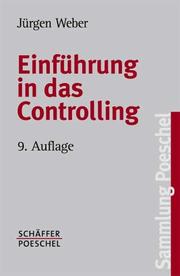 Cover of: Einführung in das Controlling. by Jürgen Weber