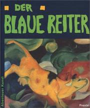 Cover of: Der Blaue Reiter. Im Lenbachhaus München. by Doris Kutschbach