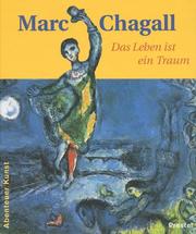 Cover of: Das Leben ist ein Traum. Marc Chagall.