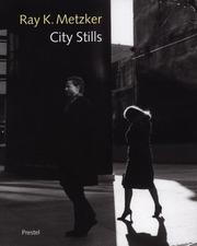 Cover of: City Stills (Art & Design) by Ray K. Metzker, Laurence Miller