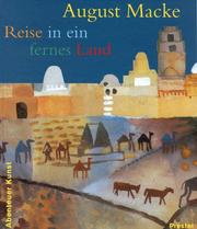 Cover of: Reise in ein fernes Land. August Macke.